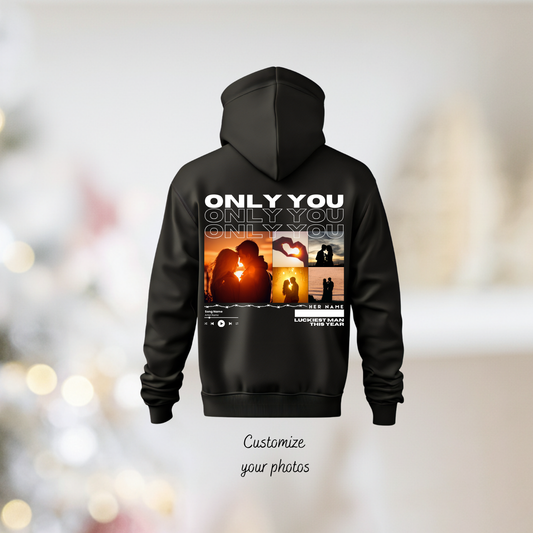 "Only You" Custom Photo Music Player Hoodie