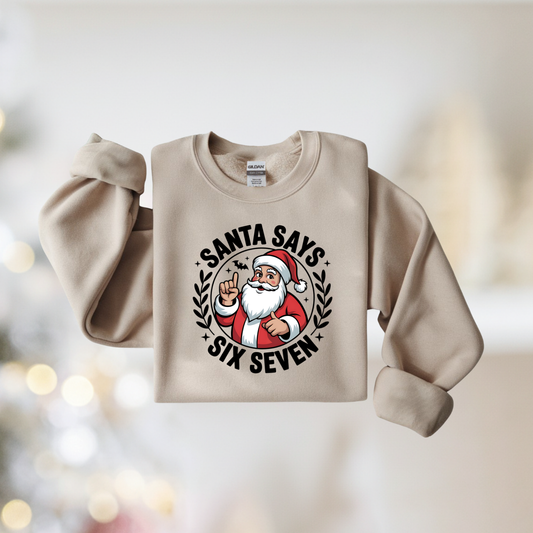 Santa Says Six Seven