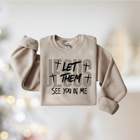 Jesus Let Them See You In Me