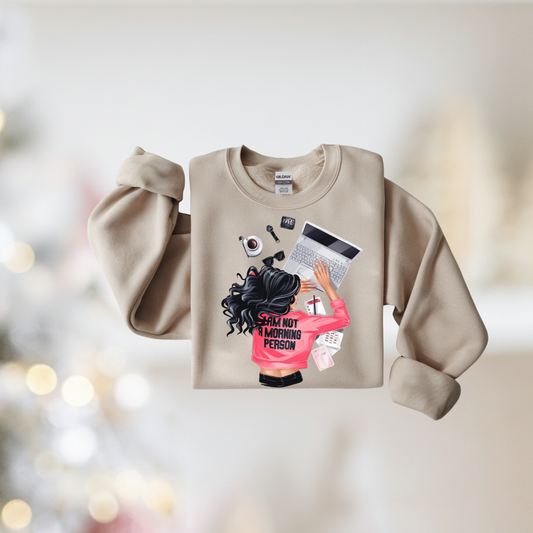 I m Not A Morning Person