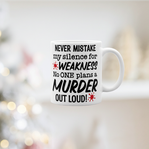 Don't Mistake My Silence