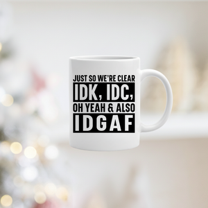 "Just So We're Clear "